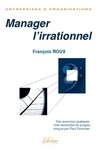 livre manager l_irrationnel